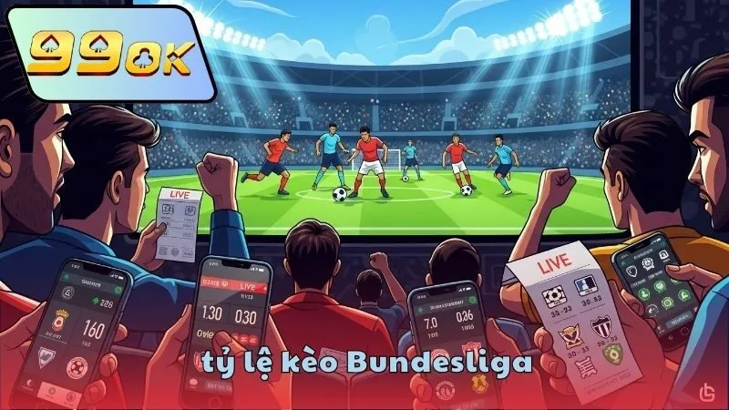 Các loại kèo Bundesliga tại 99OK